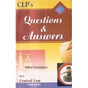 Central Law Publication's Questions & Answers on Indian Constitution by Ashish Tiwari